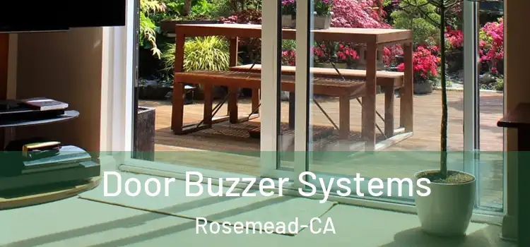 Door Buzzer Systems Rosemead-CA
