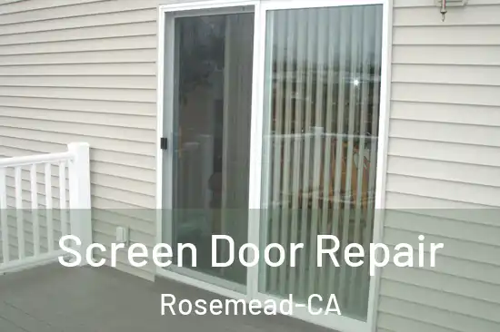  Screen Door Repair Rosemead-CA